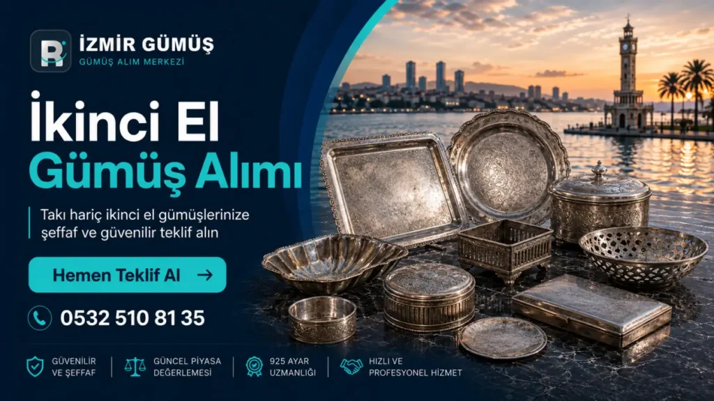 İkinci El Gümüş Alımı | İzmir 2. El Gümüş Alım Merkezi